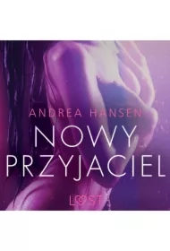 Nowy przyjaciel - opowiadanie erotyczne