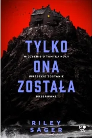 Tylko ona została