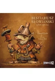 Bestiariusz słowiański. Część 2. Rzecz o biziach, kadukach i samojadkach