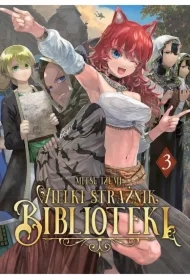 Wielki Strażnik Biblioteki. Tom 3