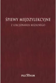 Śpiewy międzylekcyjne z Lekcjonarza Mszalnego T.1