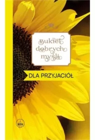 Bukiet dobrych myśli - dla przyjaciół