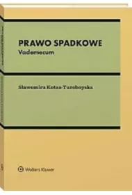 Prawo spadkowe. Vademecum