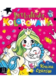 Kraina czarów. Brokatowa kolorowanka