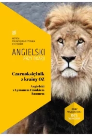 Czarnoksiężnik z Krainy Oz. Angielski z Lymanem Frankiem Baumem. (ebook)
