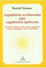 Zagadnienie wychowania jako zagadnienie społeczne