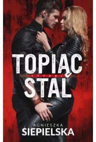 Topiąc stal