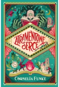 Atramentowe serce. Atramentowy świat. Tom 1