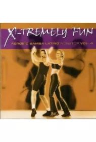 X-Tremely Fun - Aerobic Samba Latino... Vol.4 CD