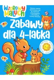 Wzorowy maluch. Zabawy dla 4-latka