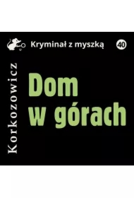 Dom w górach