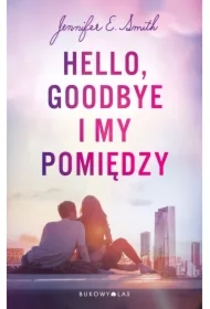Hello, Goodbye i my pomiędzy. Wydanie filmowe
