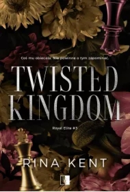 Twisted Kingdom. Royal Elite. Tom 3