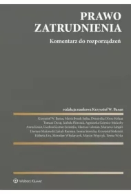Prawo zatrudnienia. Komentarz do rozporządzeń