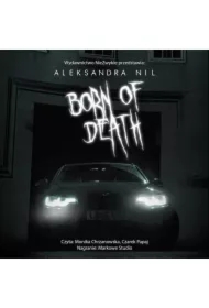 Born of Death. Die. Tom 3