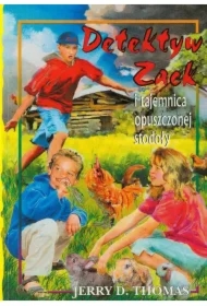 Detektyw Zack i tajemnica opuszczonej stodoły. Tom 6