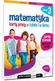 Matematyka. Karty pracy w szkole i w domu. Klasa 3