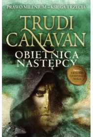 Obietnica następcy. Prawo Milenium. Tom 3