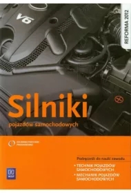 Silniki pojazdów samochodowych. Podręcznik do nauki zawodu technik pojazdów samochodowych