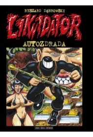 Autozdrada. Likwidator. Tom 5