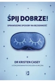 Śpij dobrze! Sprawdzone sposoby na bezsenność