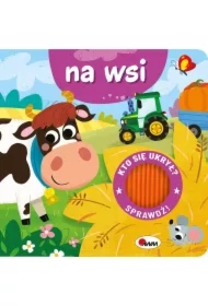 Kto się ukrył? Na wsi