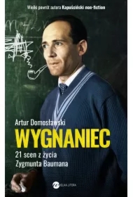 Wygnaniec. 21 scen z życia Zygmunta Baumana