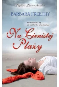 Na cienistej plaży. Zatoka Aniołów. Tom 2