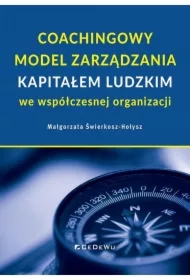 Coachingowy model zarządzania kapitałem ludzkim...