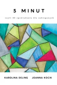 5 minut czyli 23 opowiadania dla zabieganych