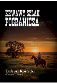 Krwawy szlak pogranicza