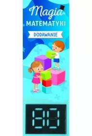 Magia matematyki. Dodawanie