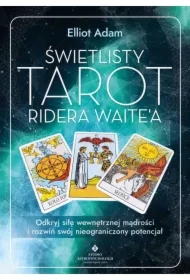 Świetlisty Tarot Ridera Waitea. Odkryj siłę ...
