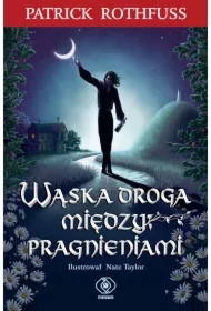 Wąska droga między pragnieniami