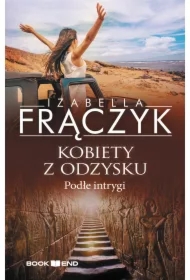 Kobiety z odzysku. Podłe intrygi. Tom 5