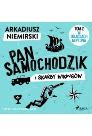 Pan Samochodzik i skarby wikingów Tom 2 - W objęciach Neptuna