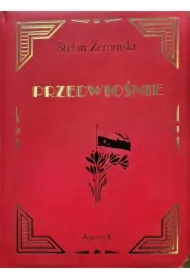 Przedwiośnie. Wydanie kolekcjonerskie