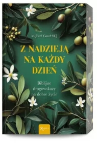 Z nadzieją na każdy dzień