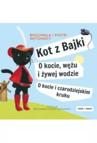 Kot z Bajki. O kocie, wężu i żywej wodzie. O kocie i czarodziejskim kruku
