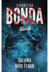 Sprawa Niny Frank. Hubert Meyer. Tom 1