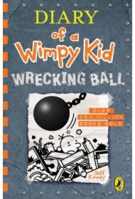 Wrecking Ball. Diary of a Wimpy Kid. Book 14