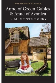 Anne of Green Gables & Anne of Avonlea