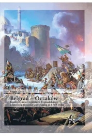 Belgrad 16 VIII 1717. Ostatni triumf Eugeniusza...