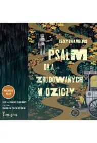 Psalm dla zbudowanych w dziczy