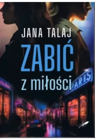 Zabić z miłość