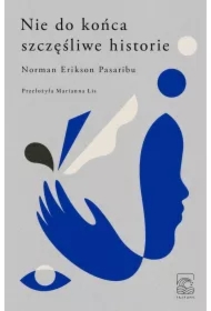 Nie do końca szczęśliwe historie