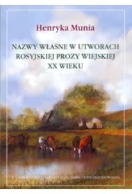 Nazwy własne w utworach rosyjskiej prozy wiejskiej