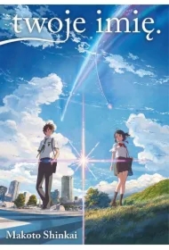 Twoje imię. Light Novel