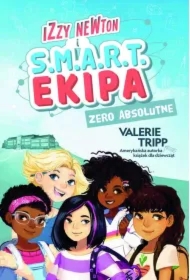 Izzy Newton i S.M.A.R.T. Ekipa. Zero absolutne