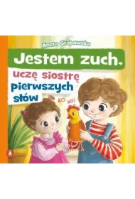 Jestem zuch, uczę siostrę pierwszych słów